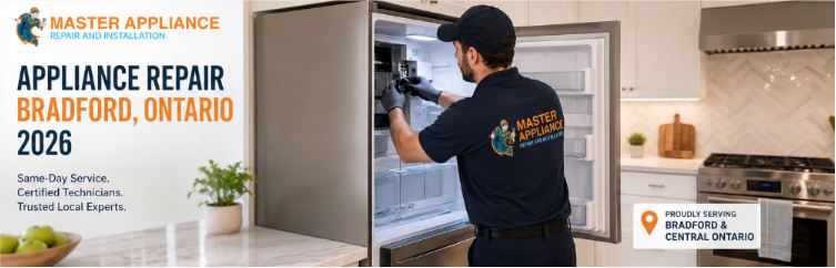 appliance-repair-bradford-2026-hero.jpg" alt="Appliance repair Bradford Ontario 2026 technician repairing a refrigerator in a modern kitchen by Master Appliance