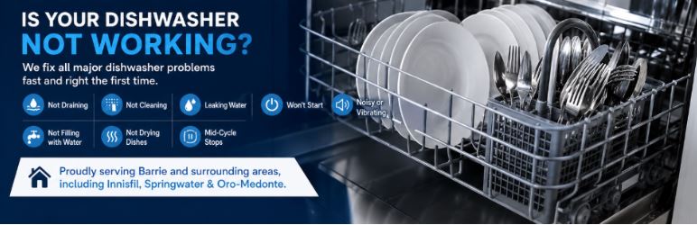 Professional dishwasher repair service in Barrie showing common dishwasher problems including drainage issues, leaks, dirty dishes, and noisy operation.